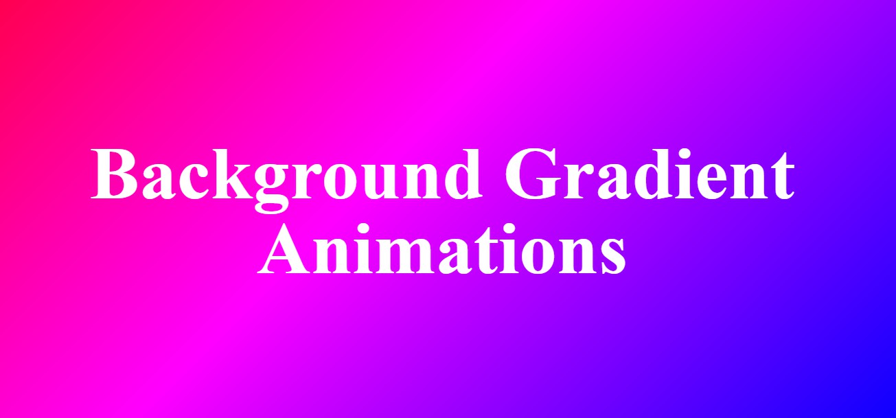 Background Gradient Color Animations